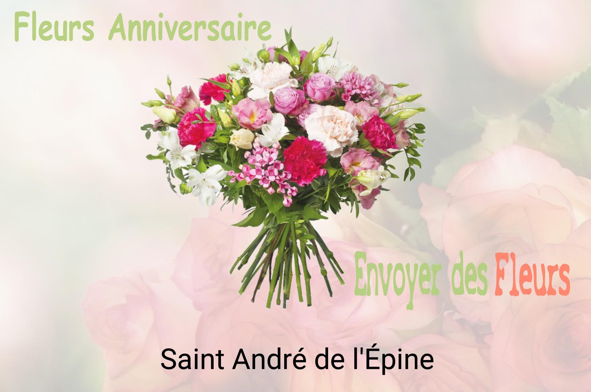 Bouquet de fleurs d’anniversaire livré à Saint-André-de-l'Épine
